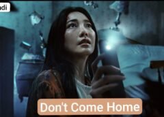 Don’t Come Home Hindi Dubbed