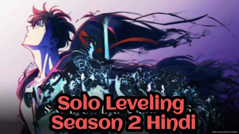 Solo Leveling Season 2 Hindi Dubbed