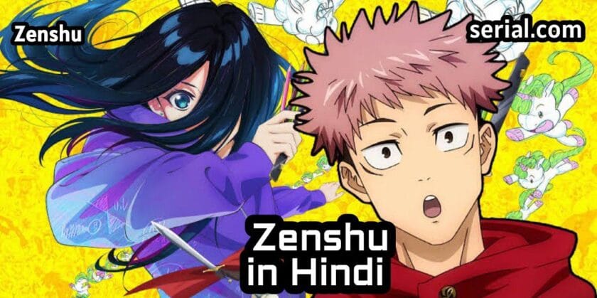 Zenshu Season 1 Hindi Dubbed