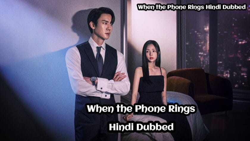 When the Phone Rings Hindi Dubbed
