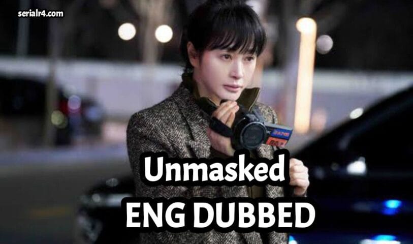 Unmasked English Dubbed
