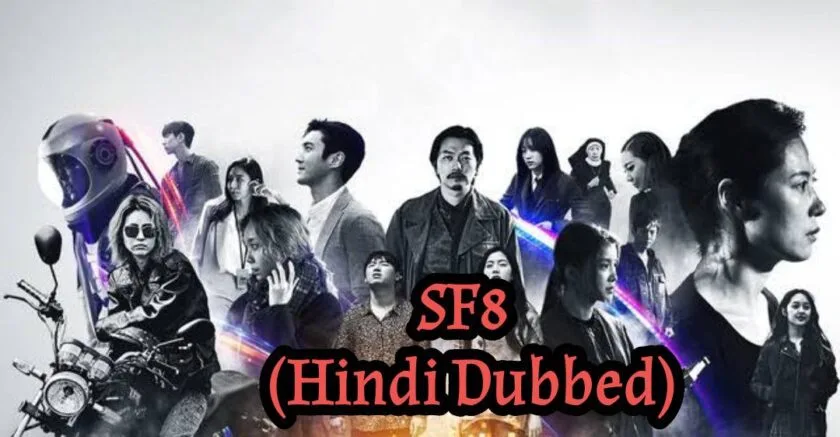 SF8 in (Hindi Dubbed) | Complete