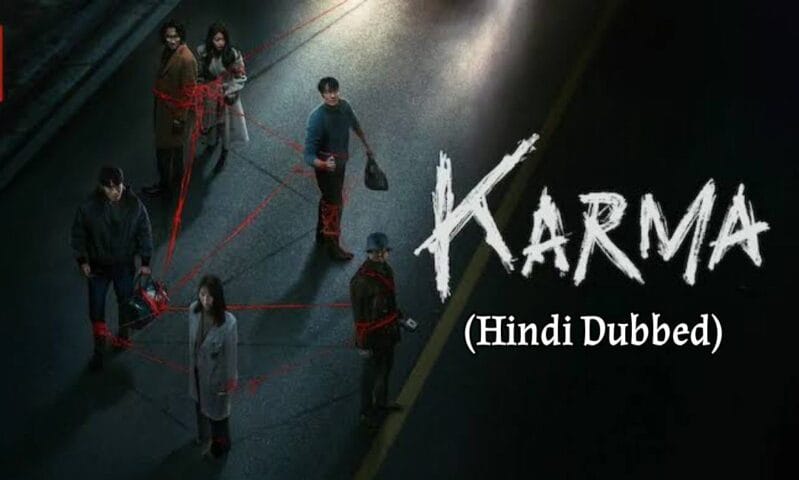 Karma (Hindi Dubbed) | Complete