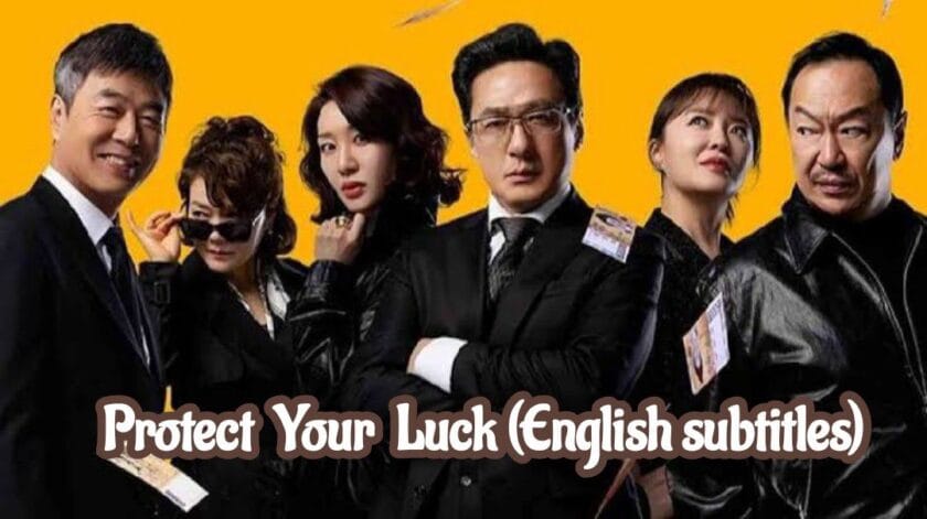 Protect Your Luck English subtitles