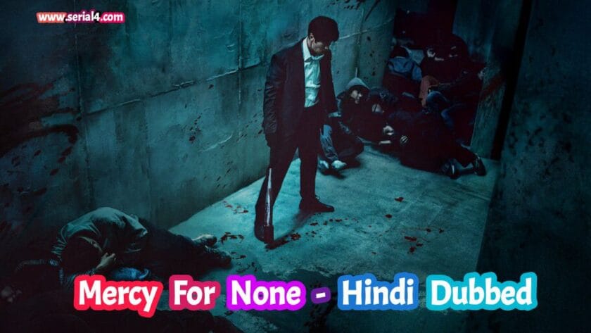 Mercy For None (Hindi Dubbed)