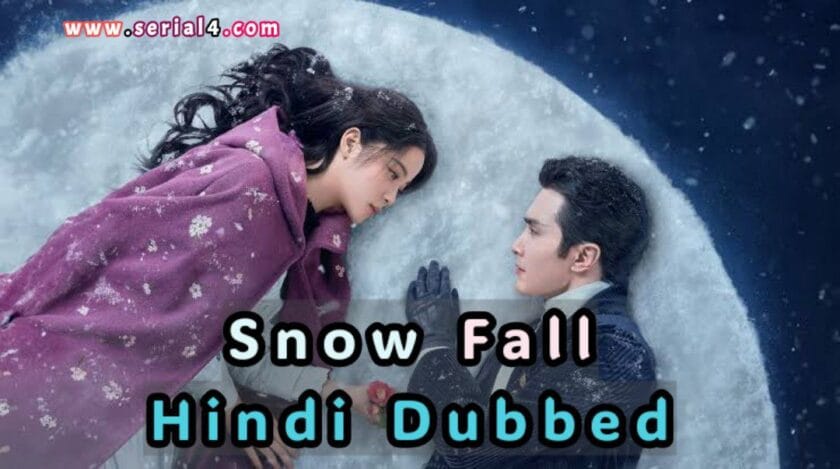 Snow Fall (Hindi Dubbed) | Complete
