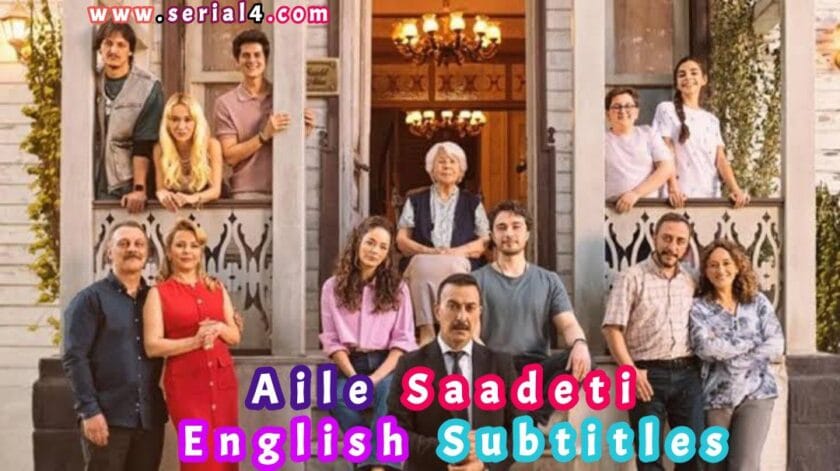 Aile Saadeti (English subtitles) all episodes