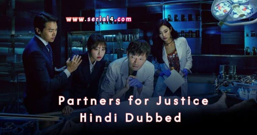 Partners for Justice (Hindi Dubbed) | complete