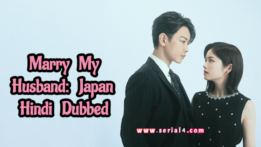 Marry My Husband: Japan (Hindi Dubbed) | Complete