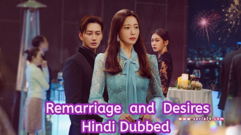 Remarriage & Desires (Hindi Dubbed) | Complete