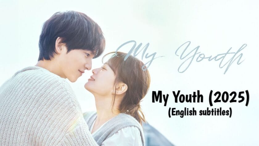 My Youth (2025) English subtitles