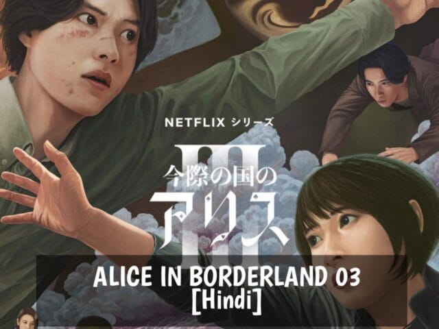 Alice in Borderland 3 (Hindi Dubbed) | Complete