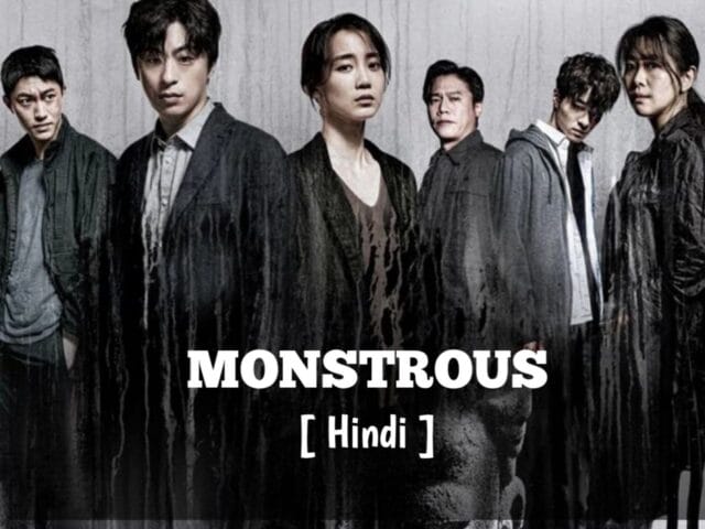 Monstrous (Hindi Dubbed) | Complete