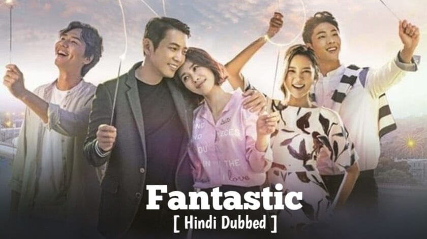Fantastic (Hindi Dubbed) | Complete