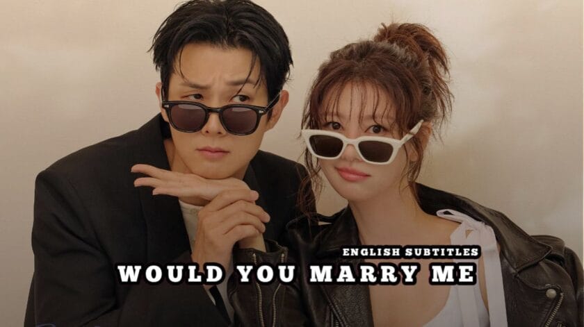 Would You Marry Me English subtitles