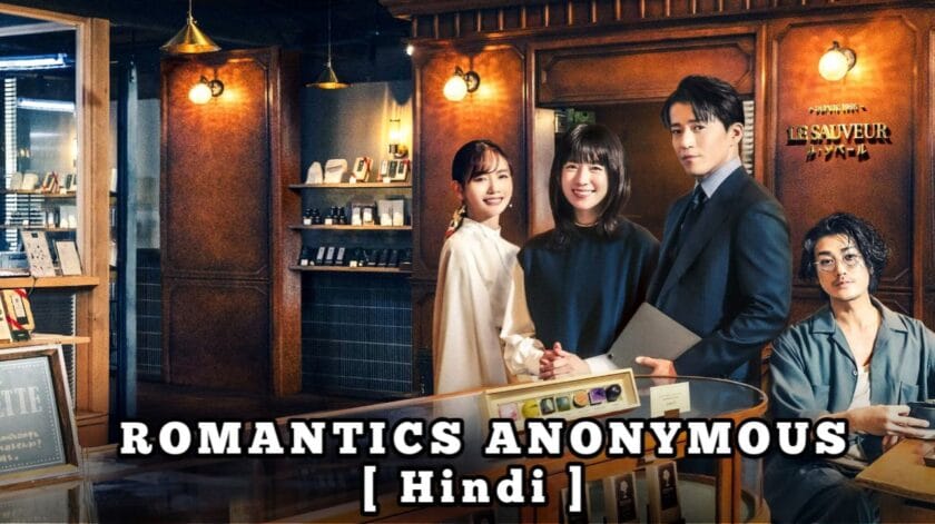 Romantics Anonymous (Hindi Dubbed) | Complete