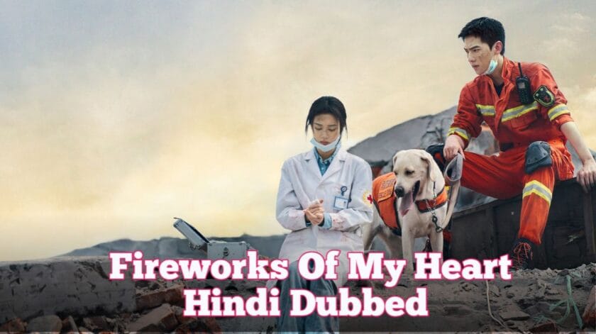 Fireworks Of My Heart (Hindi Dubbed) | Complete