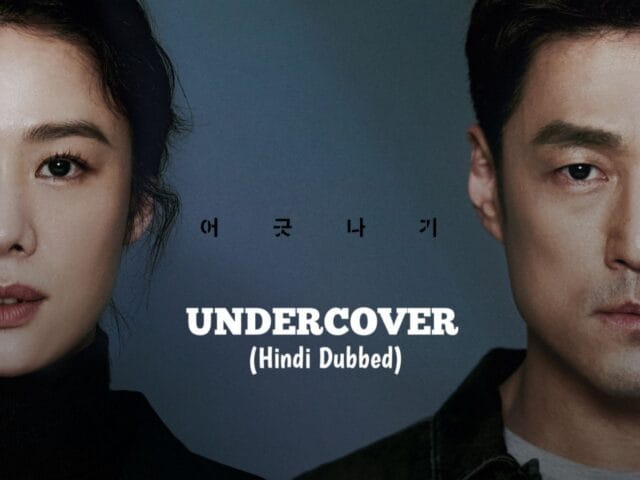 Undercover (Hindi Dubbed) | Complete