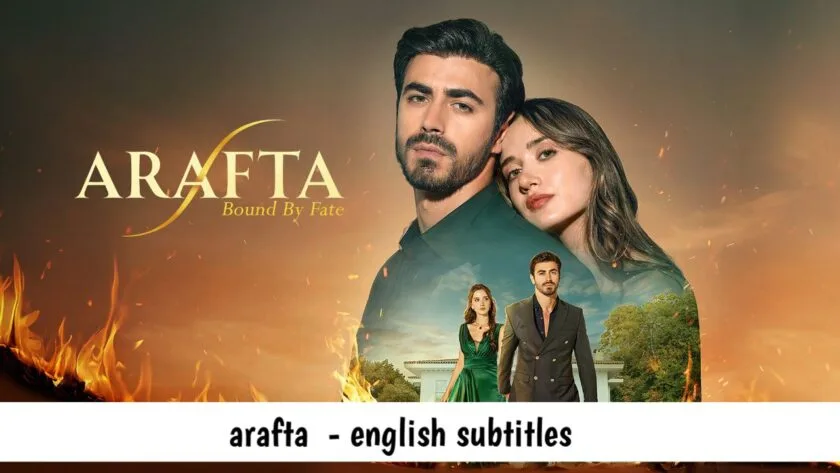 Arafta with English subtitles - all epsiodes
