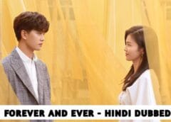 Forever And Ever (Hindi Dubbed) | Complete
