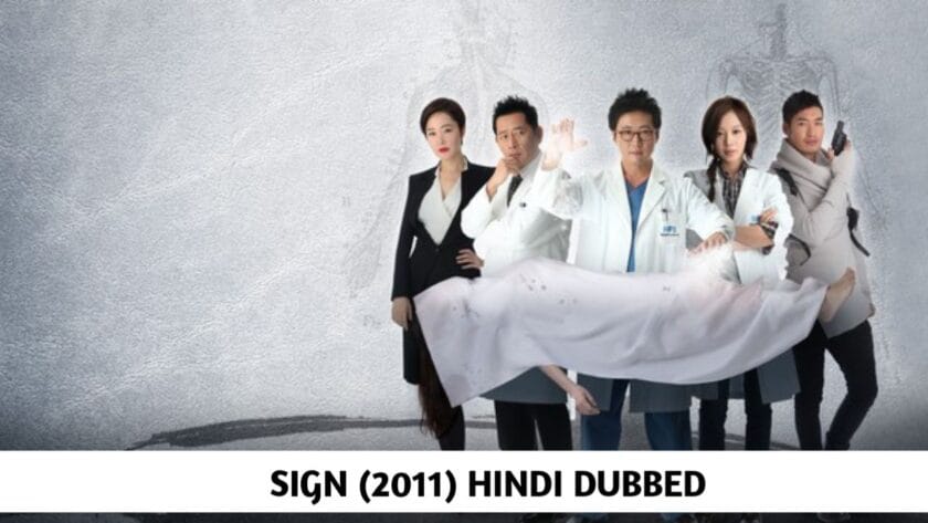 Sign (Hindi Dubbed) | Complete