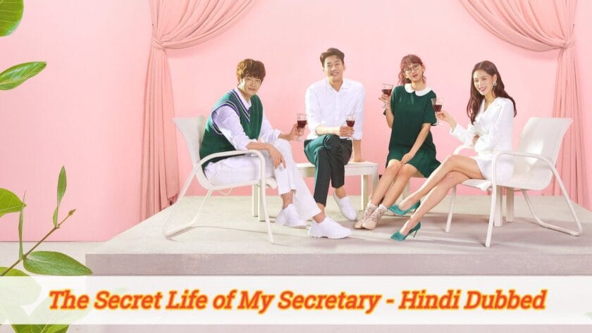 The Secret Life of My Secretary (Hindi Dubbed) | Complete