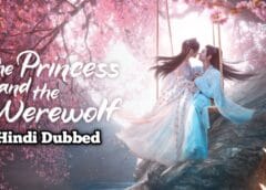 The Princess and the Werewolf (Hindi Dubbed) | Complete The Princess and the Werewolf (Hindi Dubbed) | Complete
