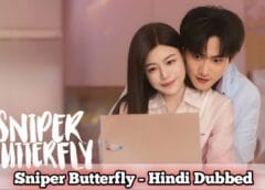 Sniper Butterfly (Hindi Dubbed) | Complete