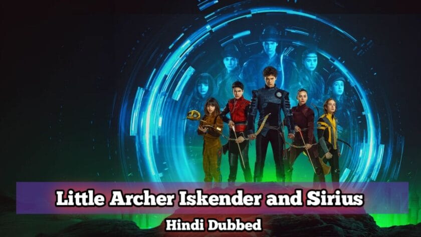 Little Archer Iskender and Sirius Season 1 (Hindi Dubbed) | Complete