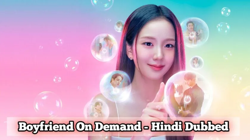 Boyfriend On Demand (Hindi Dubbed) | Complete