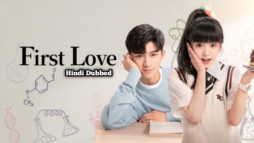 First Love (Hindi Dubbed) | Complete