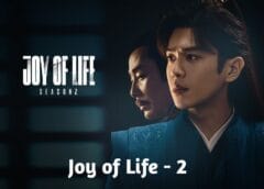 Joy of Life 2 (Hindi Dubbed) | Complete