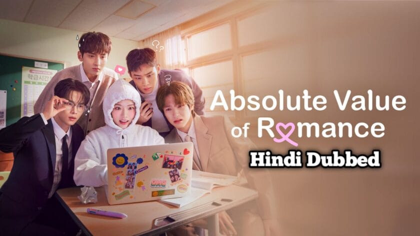 Absolute Value of Romance (Hindi Dubbed) | Complete