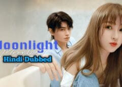Moonlight (Hindi Dubbed) | Complete