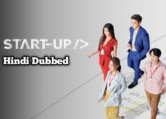 Start Up (Hindi Dubbed) | Complete