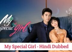 My Special Girl (Hindi Dubbed) | Complete My Special Girl (Hindi Dubbed) | Complete