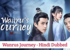 Wanrus Journey (Hindi Dubbed) | Complete
