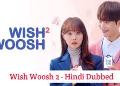 Wish Woosh 2 (Hindi Dubbed) | Complete Wish Woosh 2 (Hindi Dubbed) | Complete