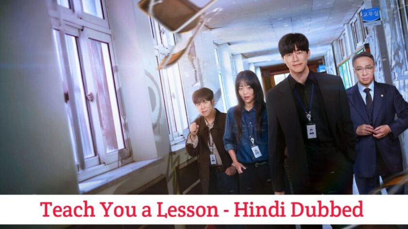 Teach You a Lesson (Hindi Dubbed) | Complete