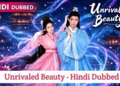 Unrivaled Beauty (Hindi Dubbed) | Complete | Unrivaled Countenance Unrivaled Beauty (Hindi Dubbed) | Complete | Unrivaled Countenance