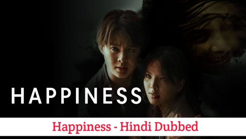 Happiness (Hindi Dubbed) | Complete