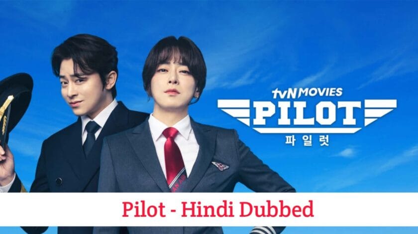 Pilot (Hindi Dubbed) | Movie