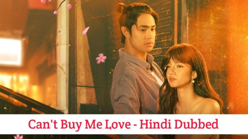 Can't Buy Me Love (Hindi Dubbed) | Complete
