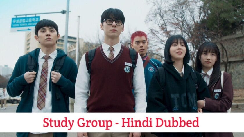 Study Group (Hindi Dubbed) | Complete