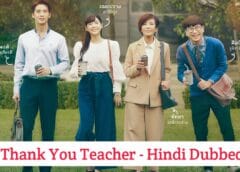 Thank You Teacher (Hindi Dubbed) | Complete Thank You Teacher (Hindi Dubbed) | Complete
