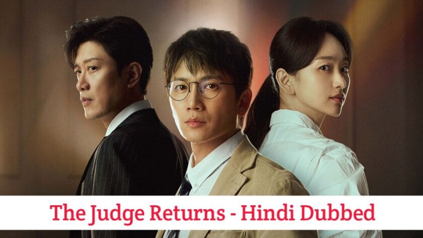 The Judge Returns (Hindi Dubbed) | Complete