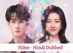 Filter (Hindi Dubbed) | Complete Filter (Hindi Dubbed) | Complete