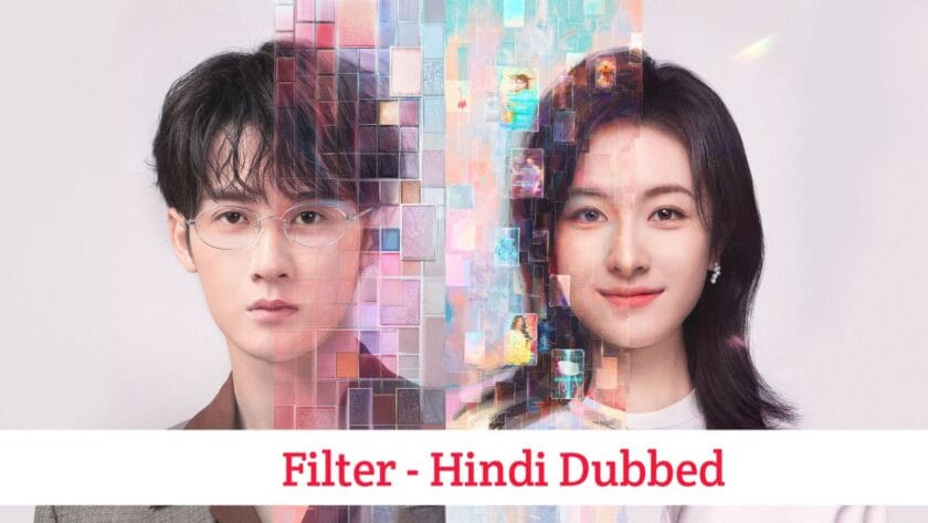 Filter (Hindi Dubbed) | Complete