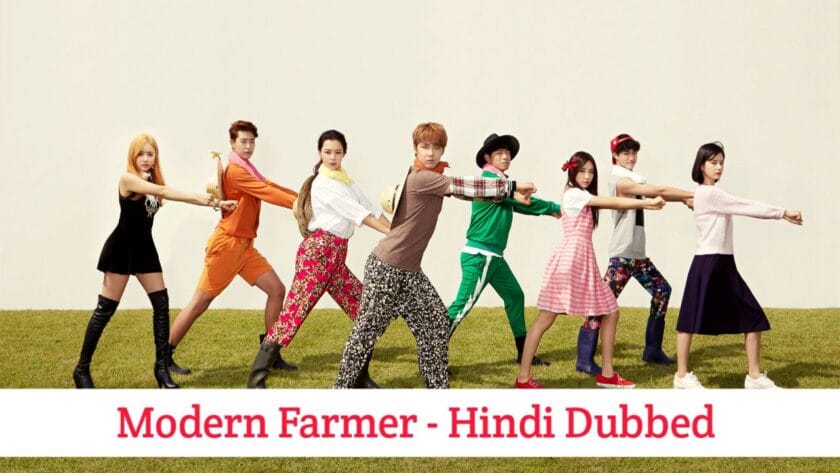 Modern Farmer (Hindi Dubbed) | Complete