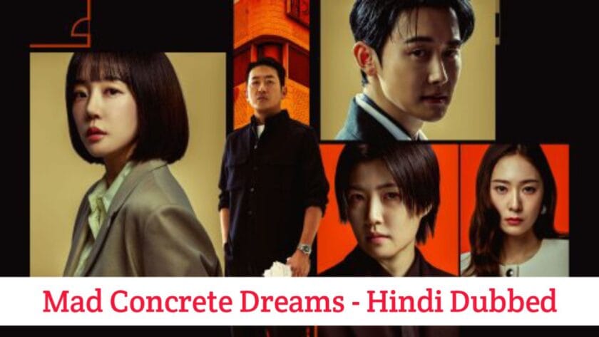 Mad Concrete Dreams (Hindi Dubbed) | Complete